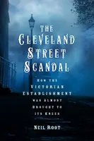 The Cleveland Street Scandal - Neil Root