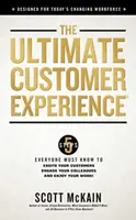 The Ultimate Customer Experience - Scott McKain