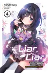 Liar, Liar, Vol. 4 - Kevin Gifford, Haruki Kuou, Konomi Konomi