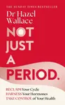 Not Just a Period - Hazel Wallace