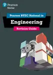 Pearson REVISE BTEC National Engineering Revision Guide inc online edition - for 2025 exams - Andrew Buckenham, Kevin Medcalf, Victor Walsh, David Mid
