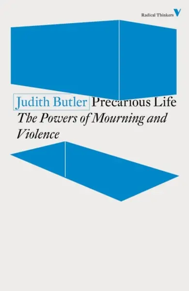 Precarious Life - Judith Butlerová