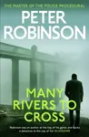 Many Rivers to Cross - Peter Robinson