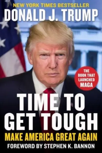 Time to Get Tough - Donald J. Trump