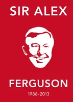 The Alex Ferguson Quote Book - Ebury Press