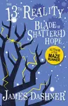 The Blade of Shattered Hope - James Dashner