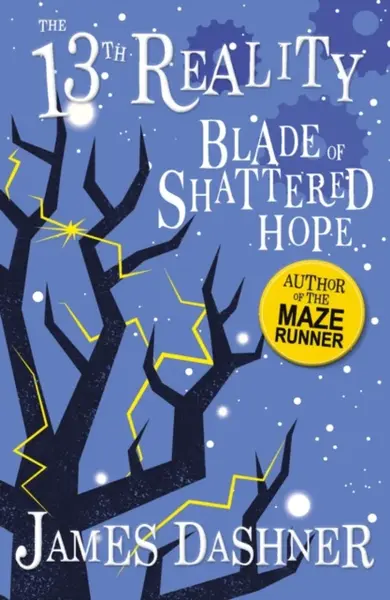 The Blade of Shattered Hope - James Dashner