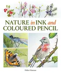 Nature in Ink and Coloured Pencil - Helen Hanson