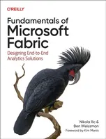 Fundamentals of Microsoft Fabric - Ben Weissman, Nikola ILIC