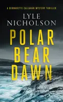 Polar Bear Dawn - Lyle Nicholson