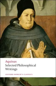 Selected Philosophical Writings - Thomas Aquinas