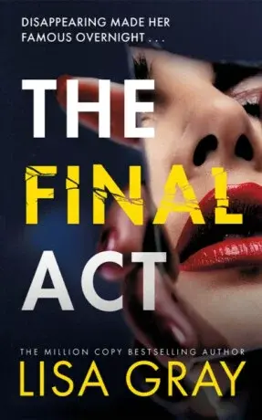 The Final Act - Lisa Gray