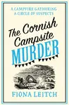 The Cornish Campsite Murder - Fiona Leitch