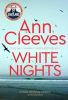 White Nights - Ann Cleevesová