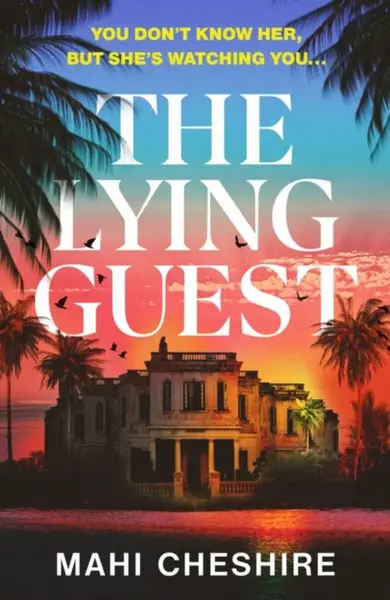The Lying Guest - Mahi Cheshire