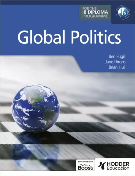 Global Politics for the IB Diploma - Ben Fugill, Jane Hirons, Brian Hull