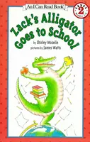 Zack's Alligator goes to School - Shirley Mozelle