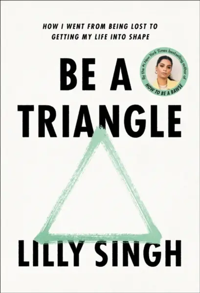 Be a Triangle - Singh Lilly