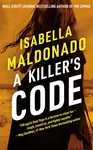 A Killer's Code - Isabella Maldonado