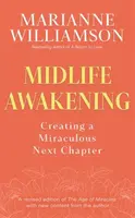 Midlife Awakening - Marianne Williamson