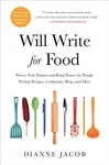 Will Write for Food (4th Edition) - Dianne Jacob