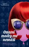 Ostatní matky mě nesnáší - Sarah Harmanová - e-kniha