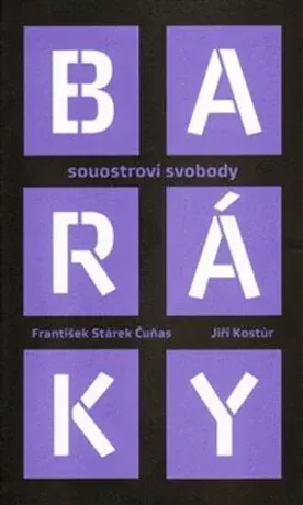 Baráky - Jiří Kostúr, František Stárek Čuňas