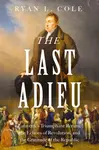 The Last Adieu - Ryan Cole