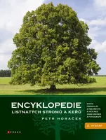 Encyklopedie listnatých stromů a keřů  - Petr Horáček - e-kniha
