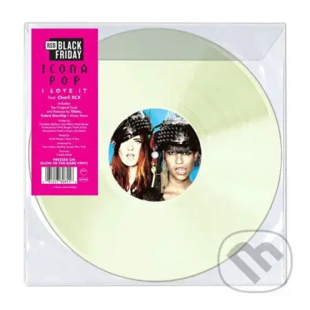 Icona Pop: I Love It Feat. Charli XCX (140Gr.) - Icona Pop