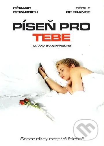 Píseň pro tebe - Xavier Giannoli - film z kategorie Romantické dramata