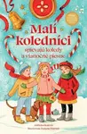 Malí koledníci - Alžběta Skalová