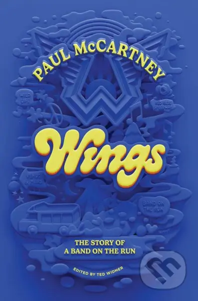Wings (The Story of a Band on the Run) - Paul McCartney - kniha z kategorie Autobiografie