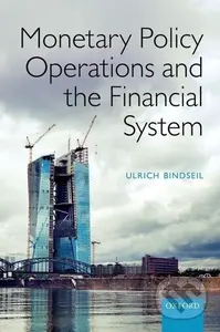 Monetary Policy Operations and the Financial System - kniha z kategorie Byznys a management