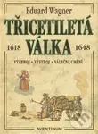 Třicetiletá válka - Miroslav Mudra