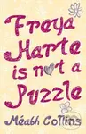 Freya Harte is not a Puzzle - Meabh Collins - kniha z kategorie Pro děti