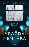 Vražda není hra - Jitka Ludvíková - e-kniha