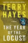Year of the Locust (A Thriller) - Terry Hayes