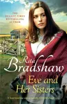 Eve and her Sisters (An utterly compelling, dramatic and heart-breaking saga),Eve and her Sisters (An utterly compelling, dramatic and heart-breaking 
