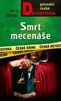 Smrt mecenáše - Petr Eidler - e-kniha
