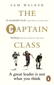 The Captain Class - Walker Sam