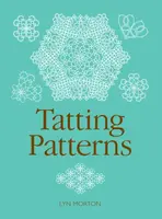 Tatting Patterns - L Morton