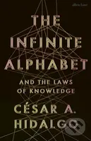 The Infinite Alphabet - Cesar A. Hidalgo