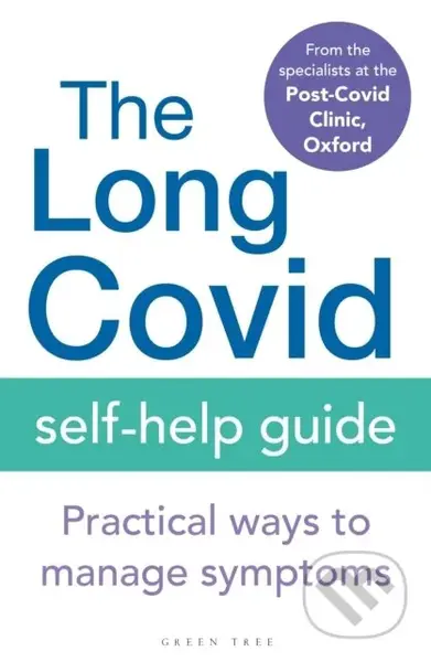 The Long Covid Self-Help Guide (Practical Ways to Manage Symptoms) - kniha z kategorie Zdraví a životní styl