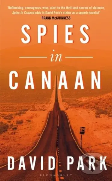 Spies in Canaan ('One of the most powerful and probing novels so far this year' - Financial Times, Best summer reads of 2022) - kniha z kategorie…