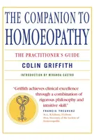 Companion to Homeopathy - Miranda Castro, Colin Griffith