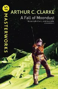 A Fall of Moondust - Arthur Charles Clarke