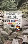 Na kole podél osmi českých a německých řek - Vladimír Petrů