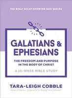 Galatians & Ephesians - Tara-Leigh Cobble