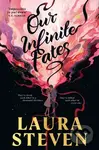 Our Infinite Fates - Laura Steven - kniha z kategorie Fantasy